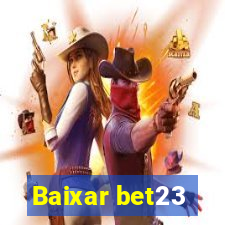 Baixar bet23